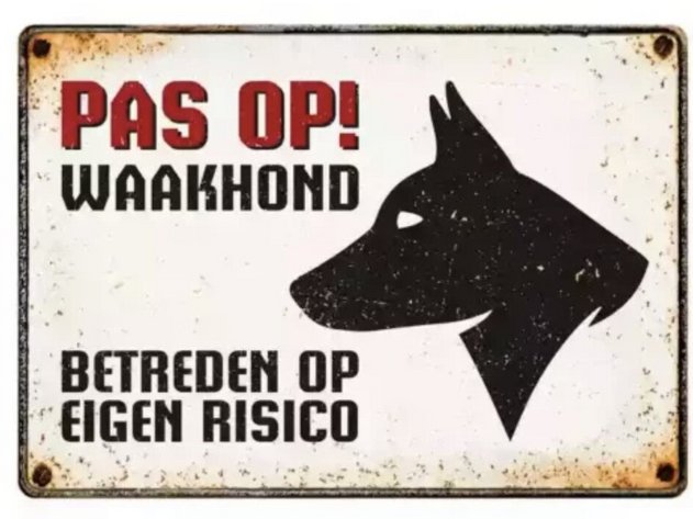 bord met "pas op waakhond, betreden op eigen risico"