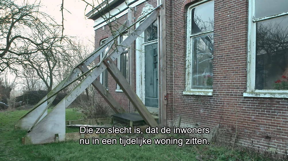 Een huis in stutten. De eigenaars in grote onzekerheid.